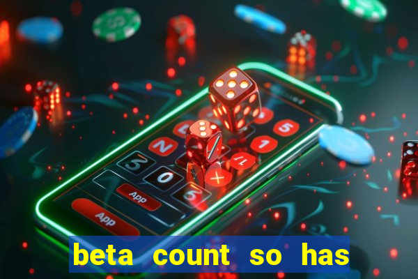 beta count so has changed pt br